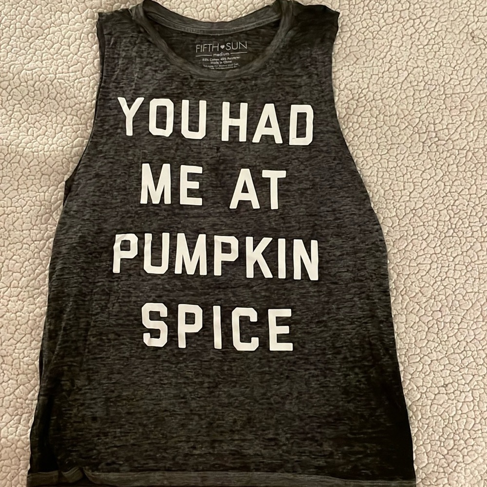 “You Had Me At Pumpkin Spice” tank top
